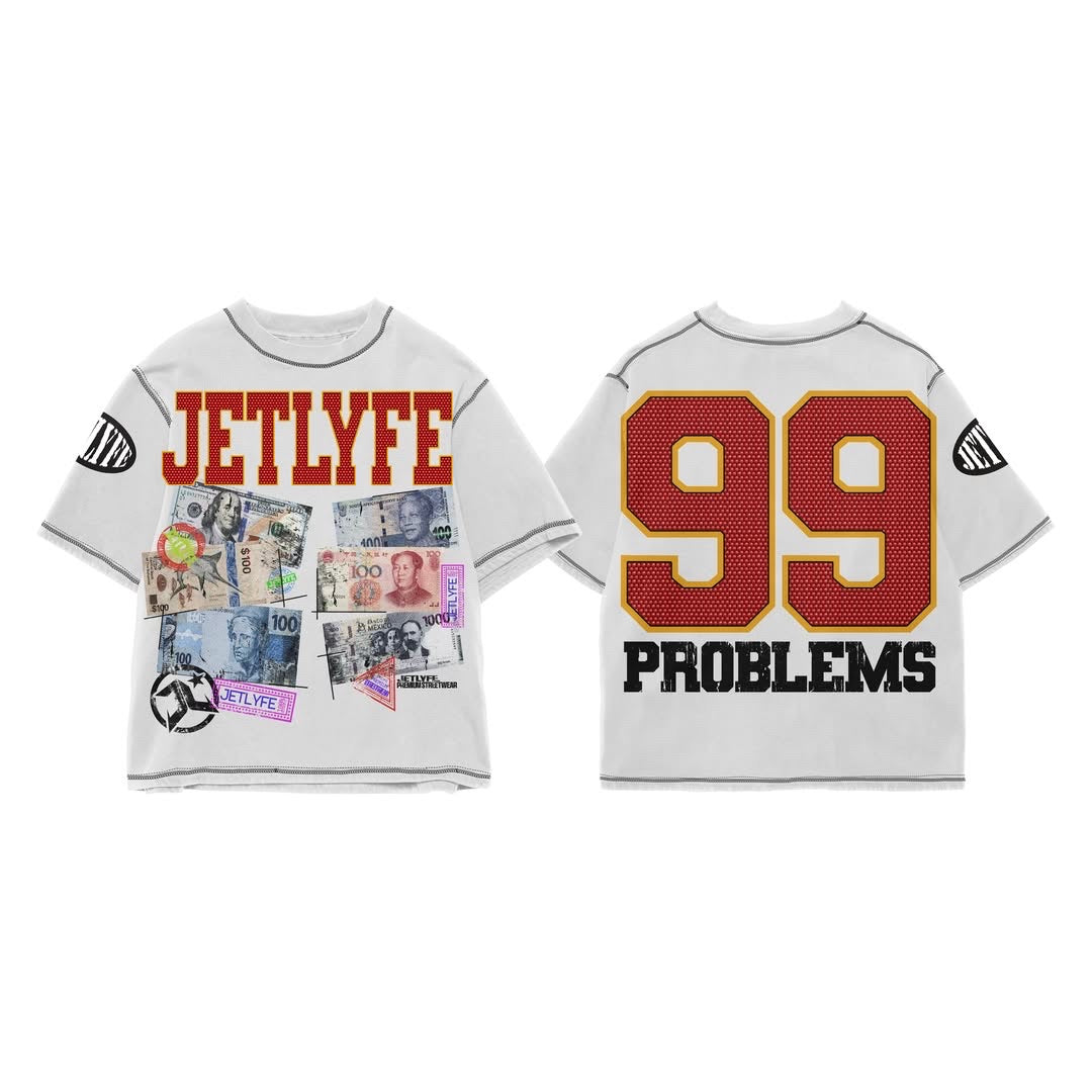 99 PROBLEMS TEE